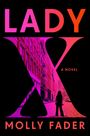 Molly Fader: Lady X, Buch