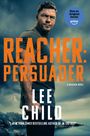 Lee Child: Reacher: Persuader (Mti), Buch