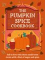 Hamlyn: The Pumpkin Spice Cookbook, Buch