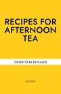 Text: "RECIPES FOR AFTERNOON TEA", "COVER TO BE REVEALED", "hamlyn". Gelber Hintergrund mit schwarzem Text.