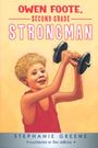 Stephanie Greene: Owen Foote, Second Grade Strongman, Buch