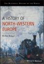 Robin Briggs: A History of North-Western Europe, Buch