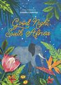 "Good Night, South Africa" von Jennifer Lindridge. Ein Elefant umgeben von bunten tropischen Pflanzen.