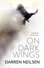 Darren Neilsen: On Dark Wings, Buch