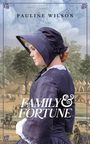 Pauline Wilson: Family & Fortune, Buch