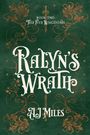 Aj Miles: Ralyn's Wrath, Buch