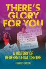 Frances Gibson: There's Glory For You, Buch