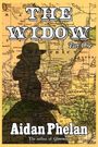 Aidan Phelan: The Widow, Buch