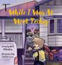 Nick Mehaffey: While I Was At Work Today, Buch