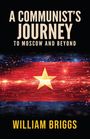 William Briggs: A Communist's Journey, Buch