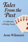 Avon N Wilsmore: Tales From the Past, Buch
