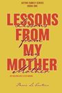 Bessie Le Couteur: Lessons from my Mother, Buch