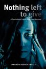 Shannon Audrey Swales: Nothing Left to Give, Buch