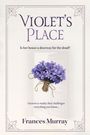 Frances E Murray: Violet's Place, Buch