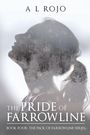 A L Rojo: The Pride of Farrowline, Buch