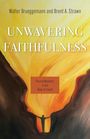 „Unwavering Faithfulness“ über gemalter Szene einer Person mit ausgebreiteten Armen in einem gelben Lichtstrahl.