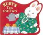Rosemary Wells: Ruby's Tea for Two, Buch