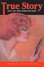 Marnie S. Anderson: True Story, Buch