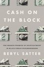 Beryl Satter: Cash on the Block, Buch