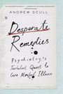 Andrew Scull: Desperate Remedies, Buch