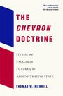 Thomas W Merrill: The Chevron Doctrine, Buch