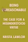 Krista Lawlor: Being Reasonable, Buch