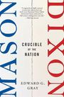Edward G Gray: Mason-Dixon, Buch