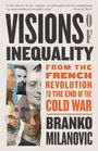 Branko Milanovic: Visions of Inequality, Buch