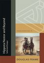 Douglas Frame: Hippota Nestor and Beyond, Buch