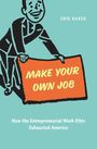 Erik Baker: Make Your Own Job, Buch