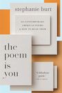 Stephanie Burt: The Poem Is You, Buch
