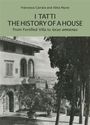 Oben: "Francesca Carrara and Alina Payne. I Tatti: The History of a House. From Fortified Villa to locus amoenus." Darunter: Historische Villa mit Bäumen.