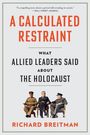 Oberer Text: „A compelling story about a period still revealing its secrets.”  
Buchtitel: „A CALCULATED RESTRAINT...”  
Darunter das Bild von drei sitzenden Männern.