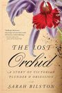 Sarah Bilston: The Lost Orchid, Buch