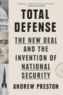 Andrew Preston: Total Defense, Buch