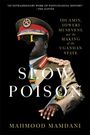 Mahmood Mamdani: Slow Poison, Buch