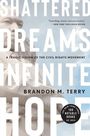 „Shattered Dreams, Infinite Hope: A Tragic Vision of the Civil Rights Movement“ von Brandon M. Terry. Im Hintergrund eine Statue.