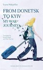 Titel: "From Donetsk to Kyiv: My War Journey". Illustration: Frau mit Koffer, Teile lösen sich auf.
