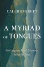 Caleb Everett: A Myriad of Tongues, Buch