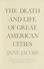 Jane Jacobs: The Death and Life of Great American Cities, Buch