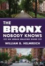 William B. Helmreich: The Bronx Nobody Knows, Buch