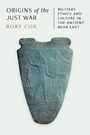 Rory Cox: Origins of the Just War, Buch