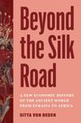 Sitta Von Reden: Beyond the Silk Road, Buch