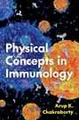 Arup K. Chakraborty: Physical Concepts in Immunology, Buch
