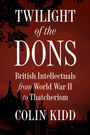 Colin Kidd: Twilight of the Dons, Buch