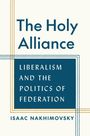 Isaac Nakhimovsky: The Holy Alliance, Buch
