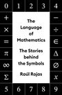 Raúl Rojas: The Language of Mathematics, Buch