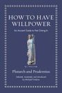 Prudentius: How to Have Willpower, Buch