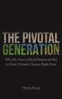 Henry Shue: The Pivotal Generation, Buch