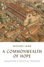 Michael Lamb: A Commonwealth of Hope, Buch